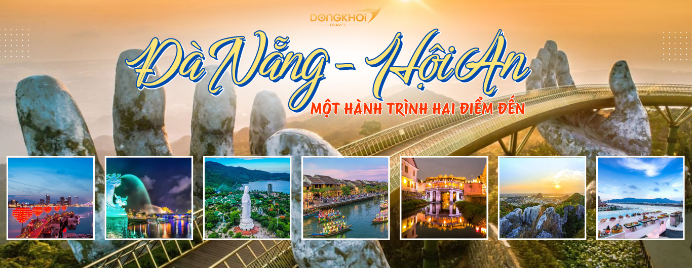 DONG KHOI TRAVEL - KHẲNG ĐỊNH ĐẲNG CẤP MỖI HÀNH TRÌNH
