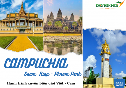 TP.HCM - SIEM REAP - ANGKOR WAT - PHNOMPENH