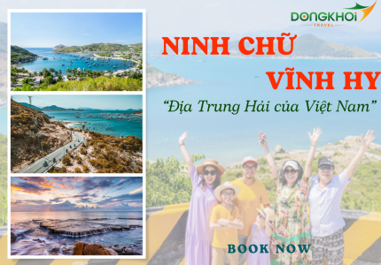 NINH THUẬN - NINH CHỮ - VĨNH HY - ĐỊA TRUNG HẢI CỦA MIỀN TRUNG